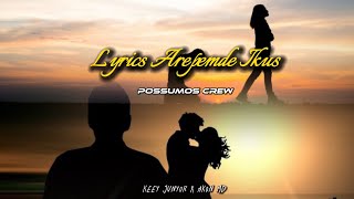 Lyrics Arepende Ikus_Possumos crew