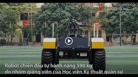 Robot chiến đấu tự hành của Học viện Kỹ thuật quân sự