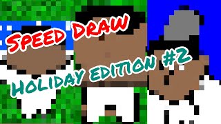 Speed Draw Hoilday Edition #2