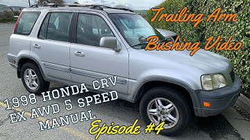 1998 Honda CRV EX AWD 5 Speed Manual - Trailing Arm Bushing
