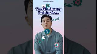 The Film Starring Park Seo Joon