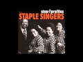 Heavy Makes You Happy Sha Na Boom Boom - The Staple Singers