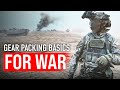 How to pack your gear for war