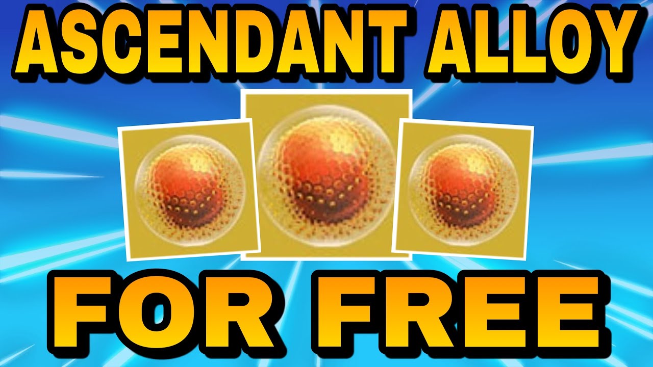 HOW TO EASILY GET FREE ASCENDANT ALLOYS IN DESTINY 2 WITCH QUEEN! - How To Get Ascendant Alloy