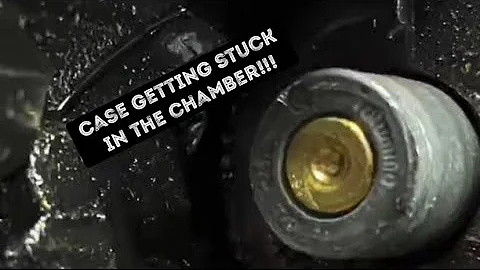 Case getting stuck? Hone the chamber!