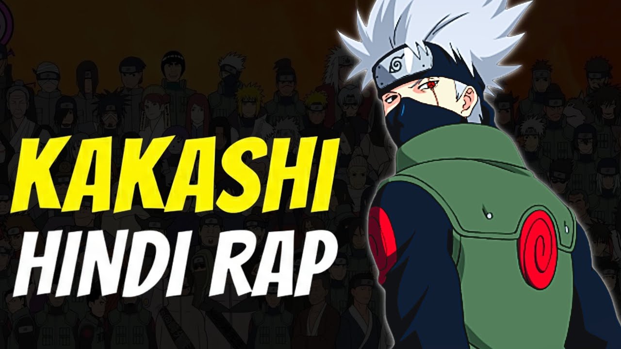 KAKASHI RAP SONG | Copy Ninja | Hindi-English Mix | Naruto Rap | Eminem