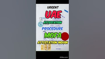 DEGREE CERTIFICATE ATTESTATION FOR UAE || UAE EMBASSY ATTESTATION PROCEDURE INDIA || PROCESS || MOFA