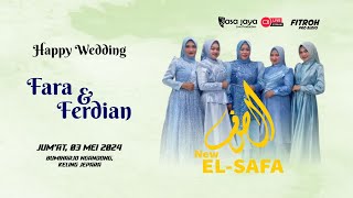 LIVE NEW EL SAFA - HAPPY WEDDING FARA & FERDIAN - BUMIHARJO KELING JEPARA | FITROH AUDIO