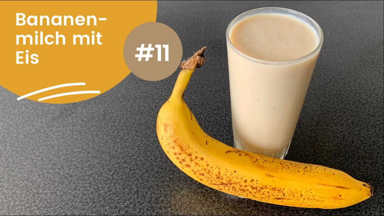 Bananenmilch mit Eiscreme - YouTube