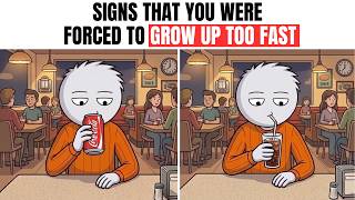 Signs That You Were Forced To Grow Up Too Fast and How That Affects You Today