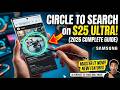 Circle to Search on Samsung Galaxy S25 Ultra | Complete Guide (2026)