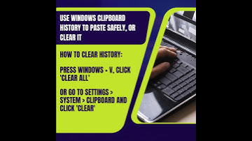 Tech Tip - Use Windows Clipboard History to Paste Safely, or Clear It