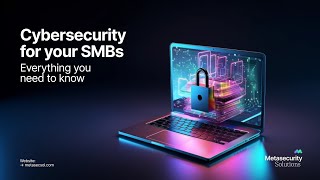 Cybersecurity Essentials for SMBs