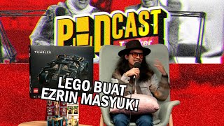 LEGO BUAT EZRIN MASYUK - PodcasThinker S6 E6