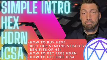 Beginner Intro to HEX, HDRN and ICSA - Where To Buy, Best Stake Ladders, What Is An HSI?