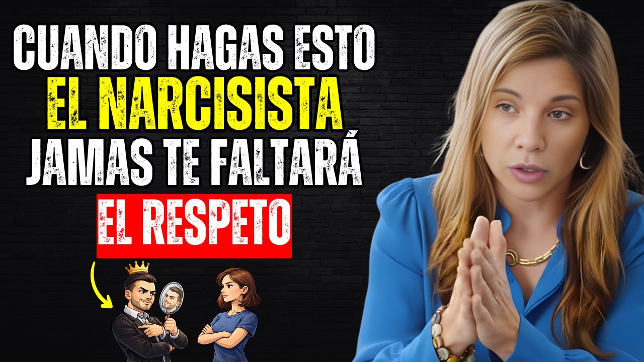 8 Estrategias Psicológicas Para Que Un Narcisista Te Respete | Marian Rojas