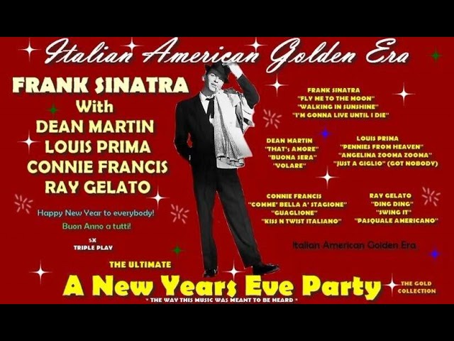 FRANK SINATRA & FRIENDS - AN ITALIAN AMERICAN NEW YEAR'S EVE PARTY class=