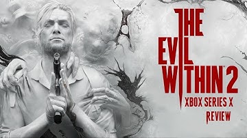The Evil Within 2 Review (Xbox Series X Version)