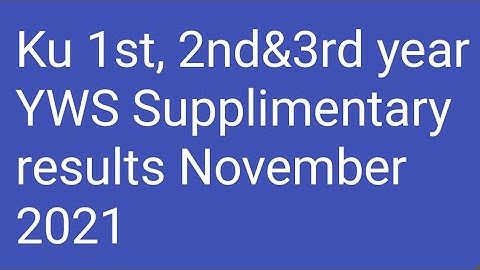 kakatiya University YWS Backlog results|KU Degree Supplementary Results|1st year, 2nd year,3rd year