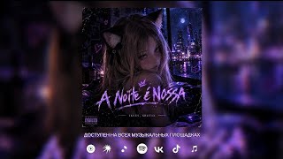 A Noite É Nossa - Ikses, Sertix