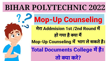 Bihar polytechnic mop-up round 2022 Documents Verification||kaun kaun Document lagega||Verifi..slip