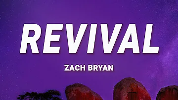 Zach Bryan - Revival (Lyrics)