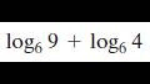 log,6 9 + log,6 4