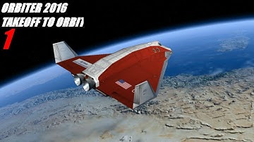 Orbiter 2016 - Getting to orbit #1 (Basics for beginners)