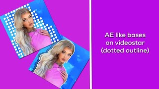 AE LIKE DOTTED OUTLINE + MORE ON VIDEOSTAR | goldtxpes tutorials