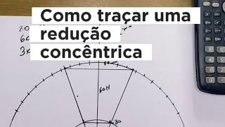 Como traçar uma redução concêntrica