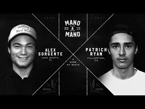 Mano A Mano 2017 - Round 1: Alex Sorgente vs. Patrick Ryan