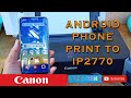 CANON IP2770 Nag PRINT mula sa ANDROID PHONE (Bisa-Log)