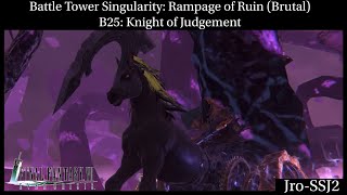 [FF7: Ever Crisis] Battle Tower Singularity: Rampage of Ruin (Brutal) B25: Knight of Judgement!