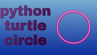 Python turtle circle || turtle Coding