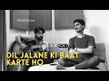 Dill jalane ki baat karte ho | Guitar Cover | Zeeshan Ali