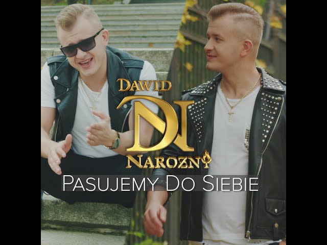 Dawid Narożny - Pasujemy Do Siebie