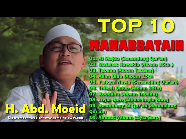 TOP LIST 10 FULL SHOLAWAT AL MAHABBATAIN voc H. Abd Moeid class=
