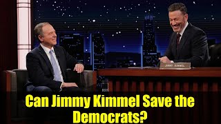 Can Jimmy Kimmel Save the Democrats? | Political Analysis