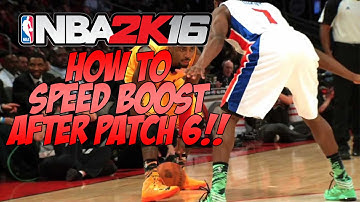 NBA 2K16: How to Speed Boost *AFTER PATCH 6*