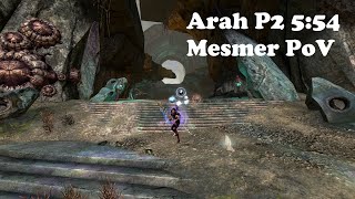 [SC] Arah P2 5:54 Mesmer PoV