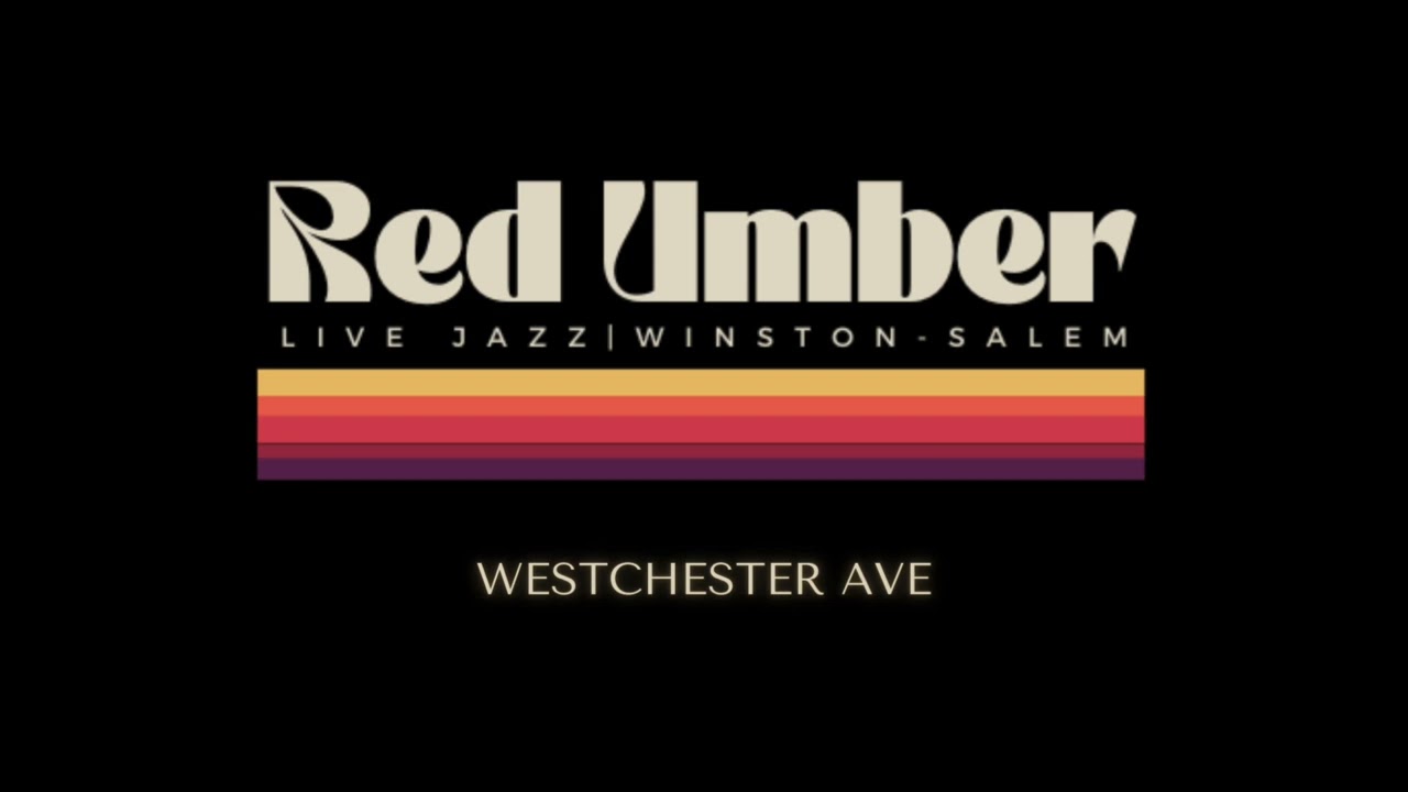Westchester Ave Original Song by Red Umber