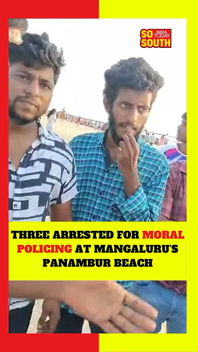 Moral Policing | Karnataka Police Arrest Three for Harassing Woman and Her Friend in Panambur Beach