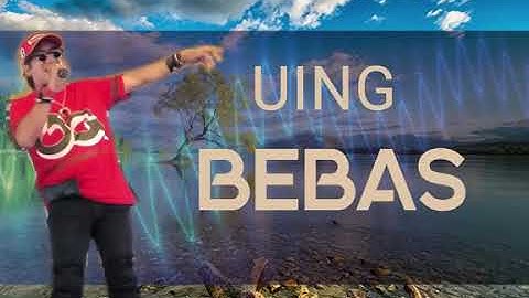 Yudi UING - BEBAS #UINGGRUP