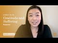 Response  hannah che on gratitude and suffering