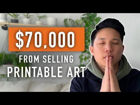 How I Made 70K+ Selling Printable Wall Art on Etsy - Passive Income Tutorial 2021