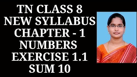 8th Maths Ch-1 Numbers | Exercise-1.1 (10th sum) | Samacheer One plus One channel