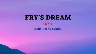 FRY'S DREAM - AKMU