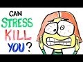 Can stress actually kill you