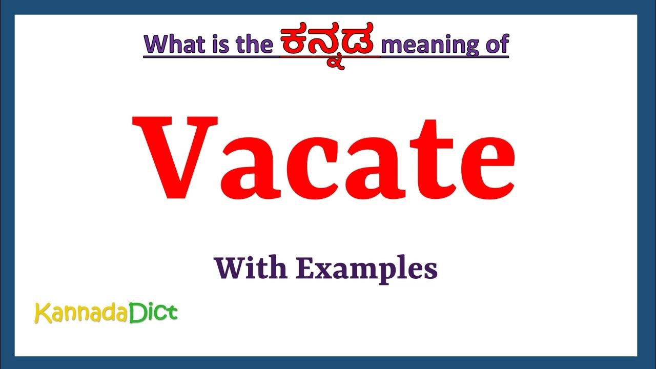 Vacate Meaning In Kannada Vacate In Kannada Vacate In Kannada vacate-meaning-in-kannada-vacate-in-kannada-vacate-in-kannada