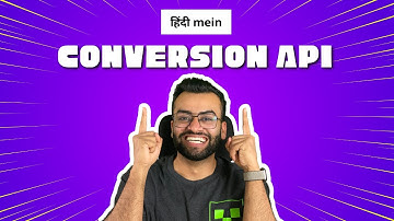 Super simple explanation of Conversion API | Learn Facebook Ads in Hindi